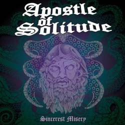 Apostle Of Solitude : Sincerest Misery